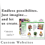 A style all your own! Creative websites for florists, click here.